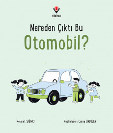 Nereden Çıktı Bu Otomobil?