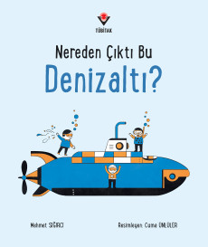 Nereden Çıktı Bu Denizaltı?