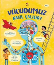 Vücudumuz Nasıl Çalışır?