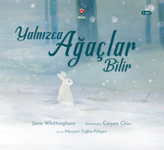 Yalnızca Ağaçlar Bilir