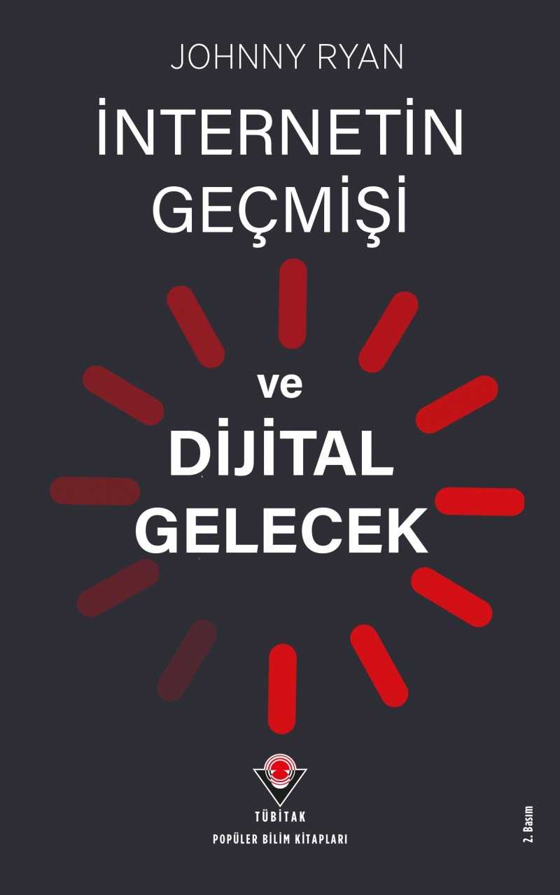 İnternetin Geçmişi ve Dijital Gelecek