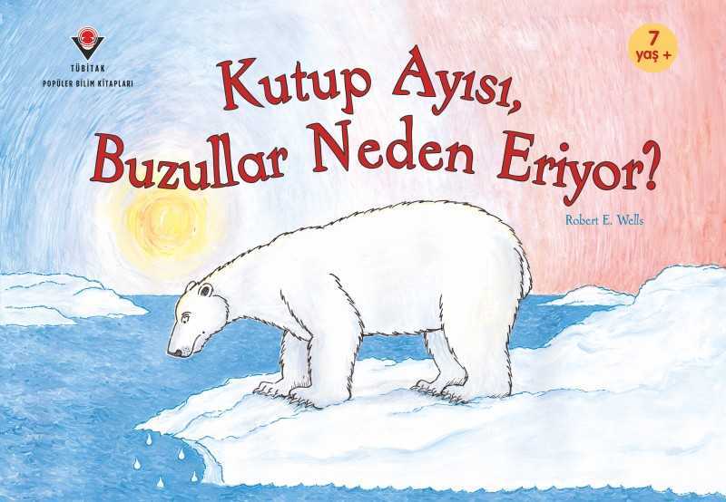 Kutup Ayısı - Buzullar Neden Eriyor?