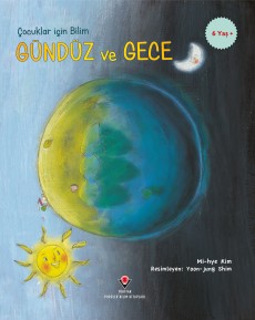 Çocuklar İçin Bilim - Gündüz ve Gece