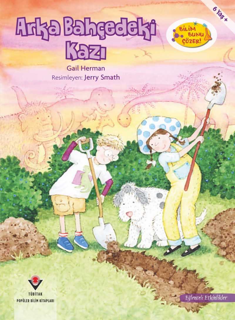 Bilim Bunu Çözer - Arka Bahçedeki Kazı