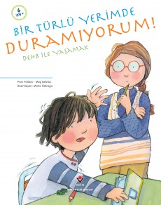 Bir Türlü Yerimde Duramıyorum!