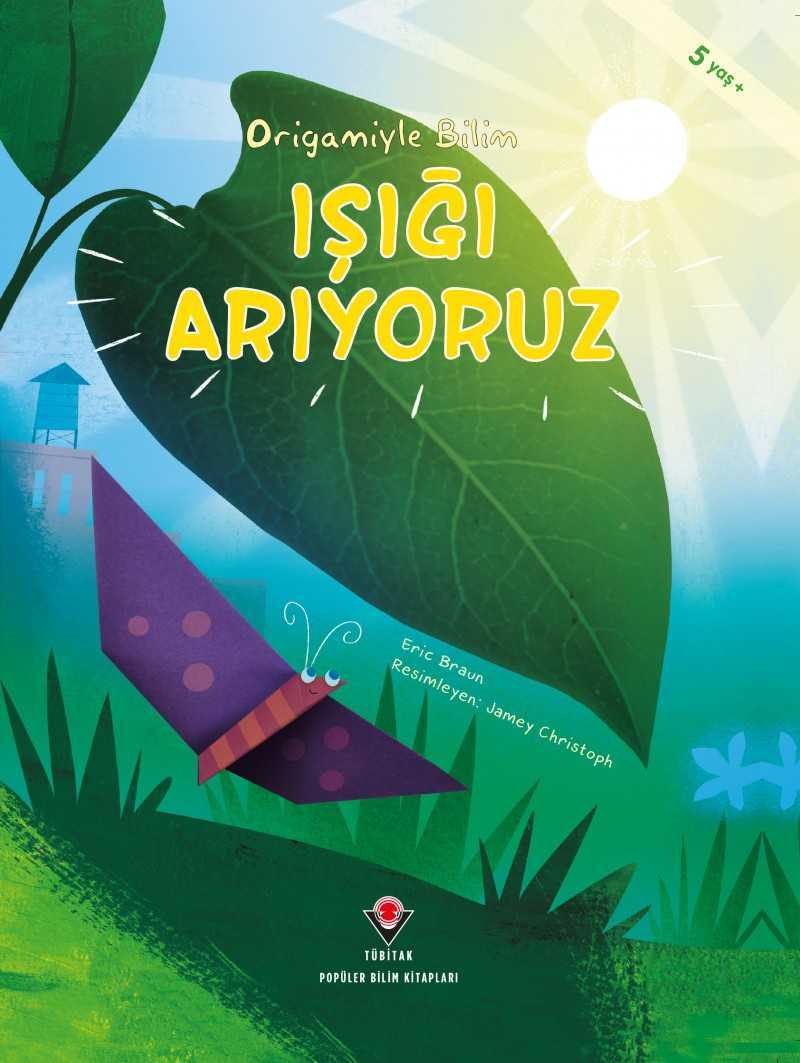 Origamiyle Bilim - Işığı Arıyoruz