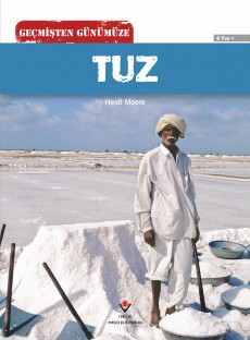 Geçmişten Günümüze - Tuz